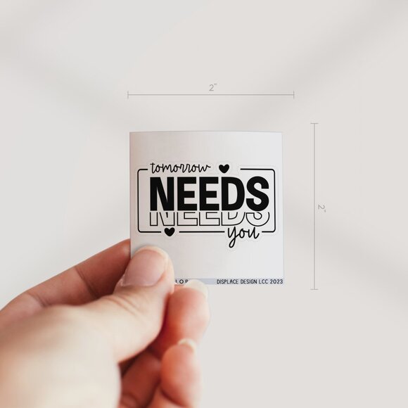 3pc - "Tomorrow Needs You" Sticker Pack – Water Bottle, Tumbler, Laptop - Picture 4 of 7